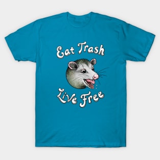 Eat TRASH - Live FREE (plain) T-Shirt